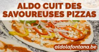 Aldo cuit des savoureuses pizzas